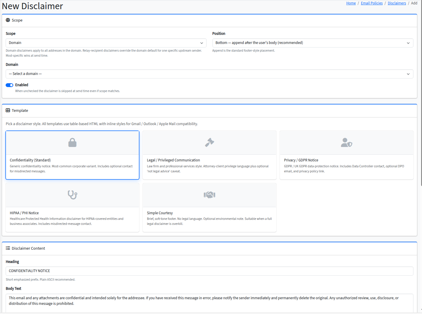 New Disclaimer page with Scope (Domain, Position), Enabled toggle, and a template gallery: Confidentiality, Legal/Privileged Communication, Privacy/GDPR Notice, HIPAA/PHI Notice, and Simple Courtesy.