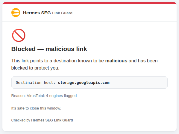 Hermes SEG Link Guard block page reading 'Blocked: malicious link', showing the destination host storage.googleapis.com and the reason 'VirusTotal: 4 engines flagged'.